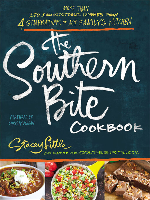 Title details for The Southern Bite Cookbook by Stacey Little - Wait list